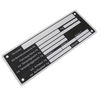 Typenschild neutral zum Beispiel für PKW Anhänger bis zu 3 Achsen